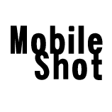 Mobile shot